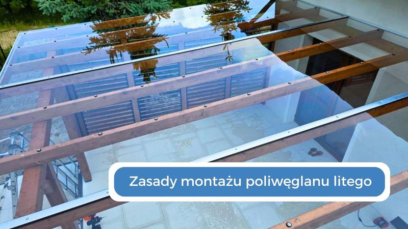 Montaż płyty poliwęglanowej